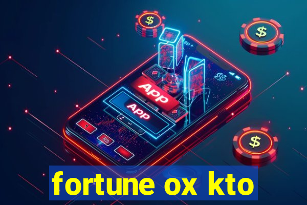 fortune ox kto